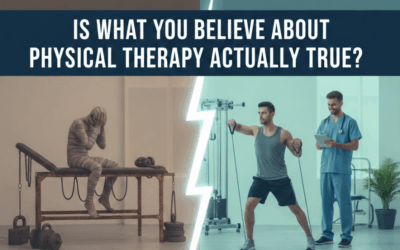 Is What You Believe About Physical Therapy Actually True?