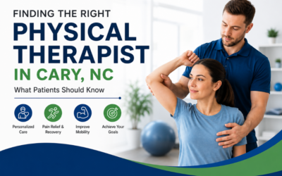 Finding the Right Physical Therapist in Cary, NC: What Patients Should Know